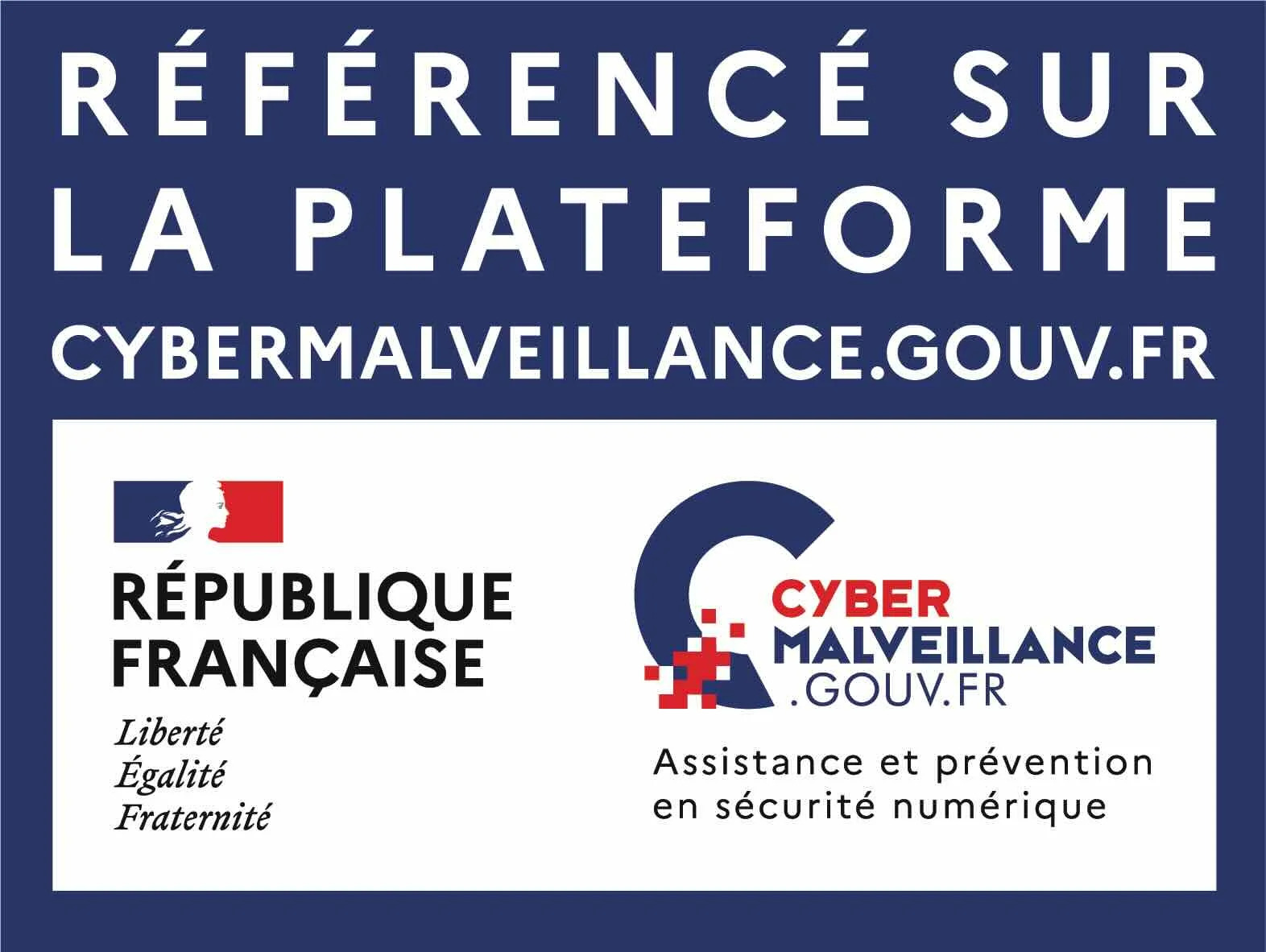 Référencé sur Cybermalveillance.gouv.fr
